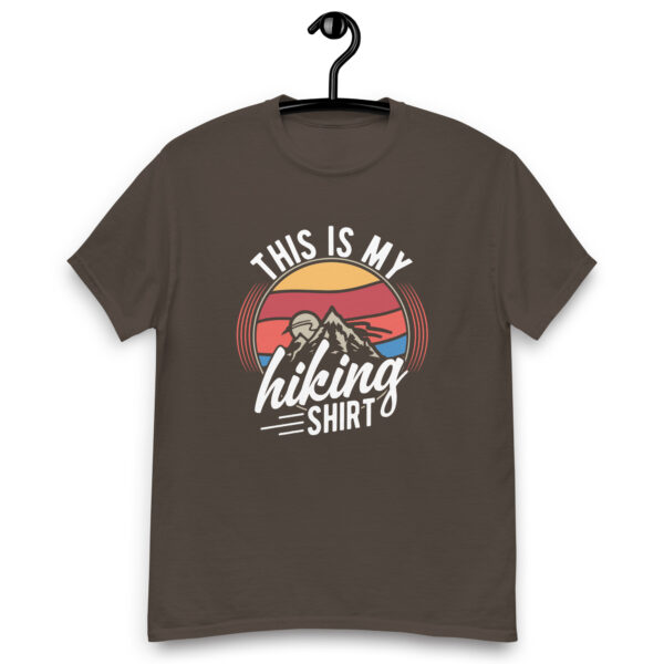 Hiking T-Shirt, This Is My Hiking Shirt - Image 7