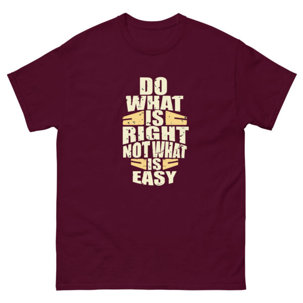 Do What IS Right Not What Is Easy, Motivation Shirt - Image 2