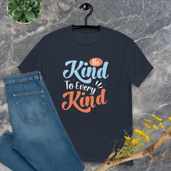 Be Kind To Every Kind T-Shirt, Positive Vibe Shirt - Image 3